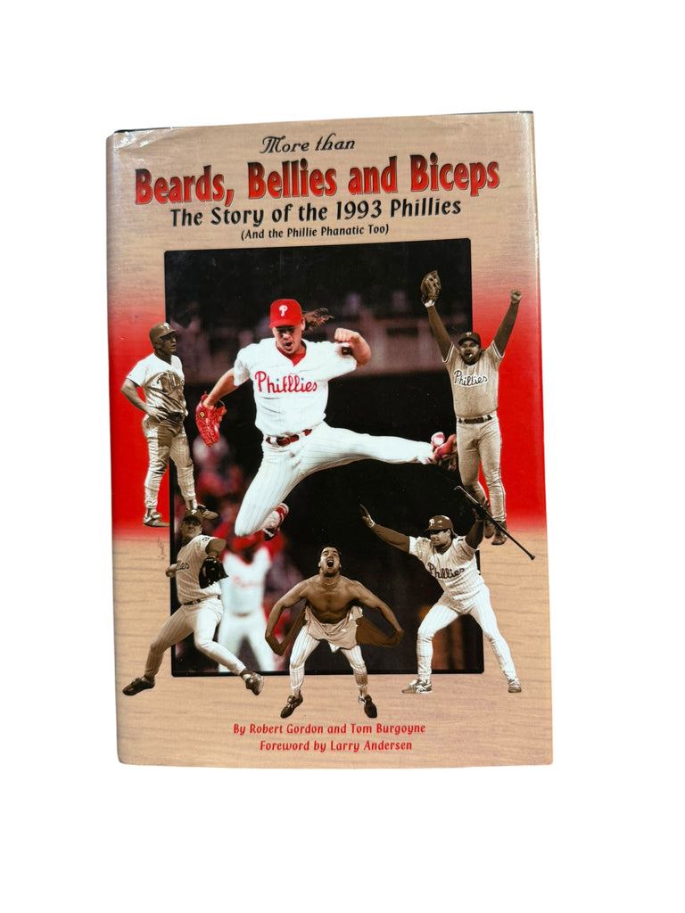 PHILLIE PHANATIC PHILADELPHIA PHILLIES 2002 BEARDS, BELLIES & BICEPS 1993 TEAM SIGNED HARDBACK BOOK